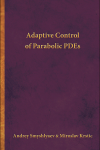 Adaptive Control of Parabolic PDEs
